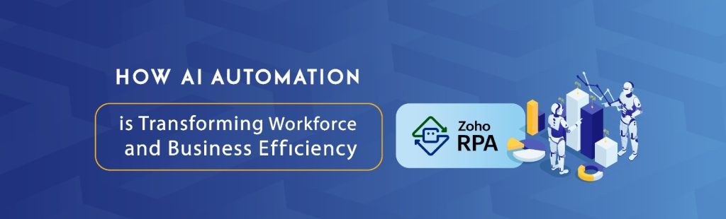 1 Zoho RPA for Smarter Efficiency